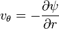 v_\theta = -\frac{\partial \psi}{\partial r}\,