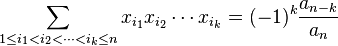 \sum_{1\le i_1 < i_2 < \cdots < i_k\le n} x_{i_1}x_{i_2}\cdots x_{i_k}=(-1)^k\frac{a_{n-k}}{a_n}