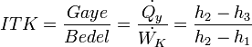 ITK = \frac{Gaye}{Bedel} = \frac{\dot{Q_y}}{\dot{W_K}} = \frac{h_2 - h_3}{h_2 - h_1}