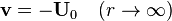 \mathbf{v} = -\mathbf{U}_0\quad (r\to\infty)