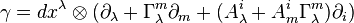  \gamma=dx^\lambda\otimes (\partial_\lambda +\Gamma_\lambda^m\partial_m + (A_\lambda^i +

A_m^i\Gamma_\lambda^m)\partial_i) 